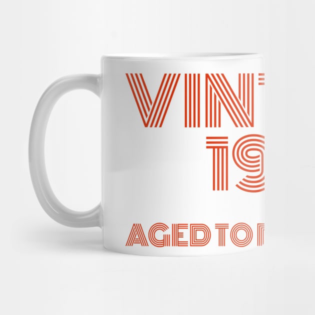 Vintage 1964 Aged to perfection. by MadebyTigger